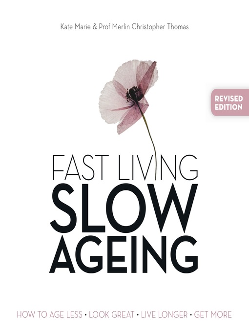 Title details for Fast Living, Slow Ageing by Kate Marie - Available